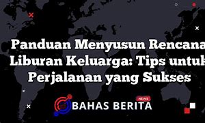 Featured image for Panduan Menyusun Rencana Belajar untuk Liburan Sekolah